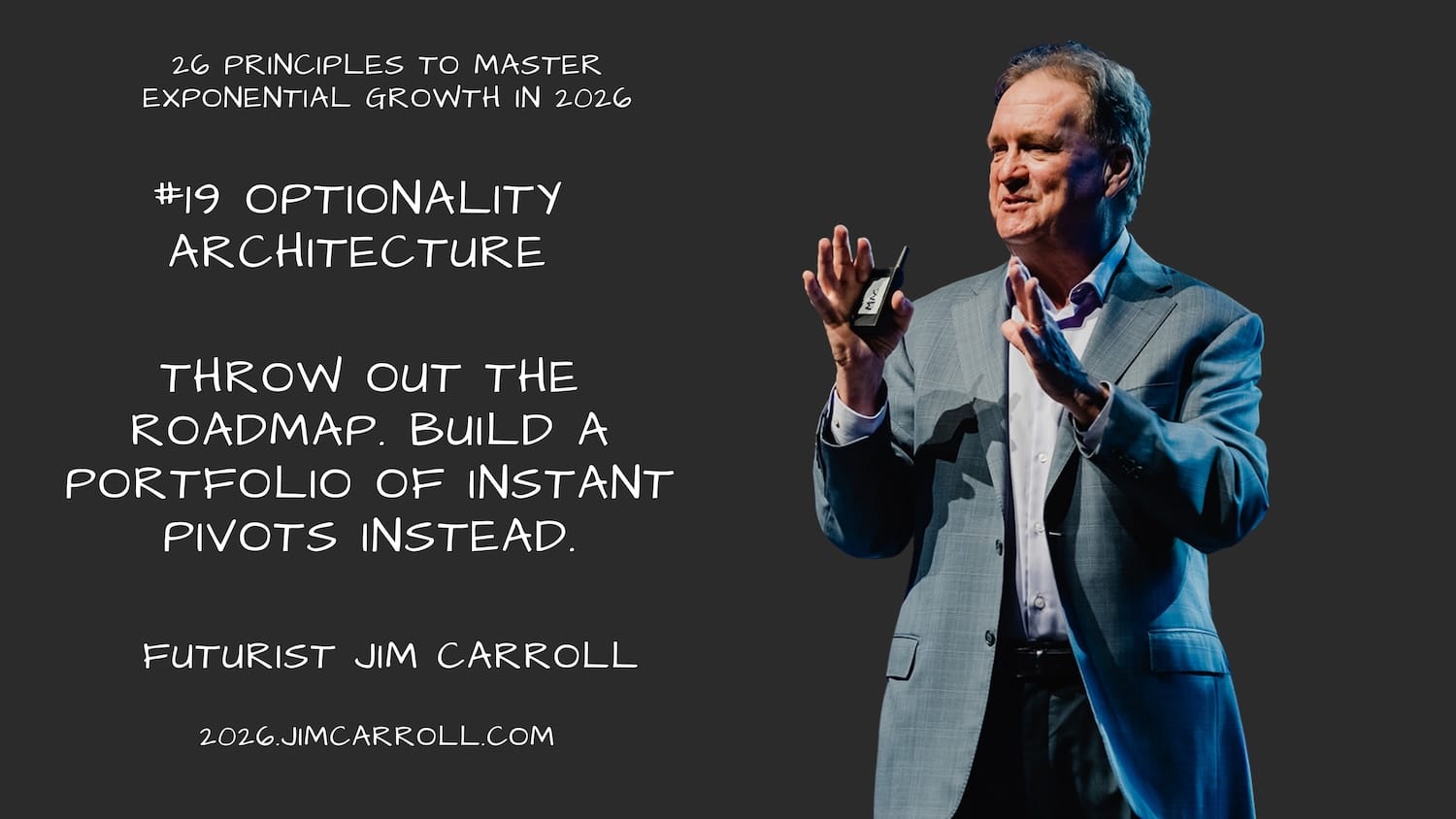 26 Principles for 2026: #19 Optionality Architecture