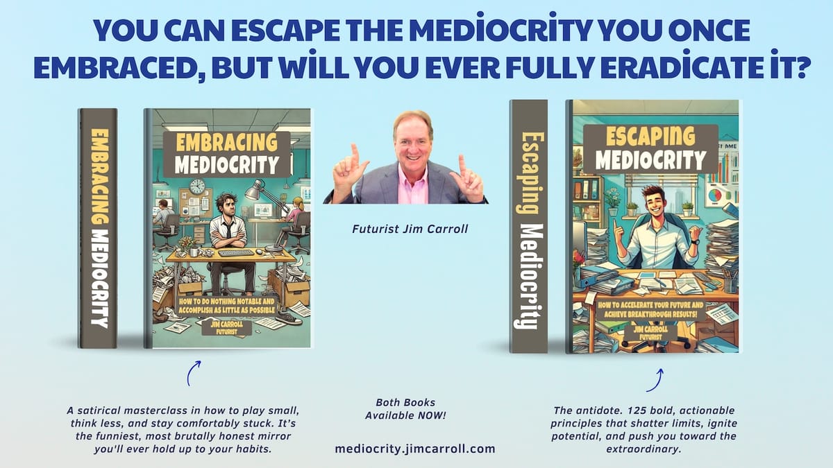 Eradicating Mediocrity