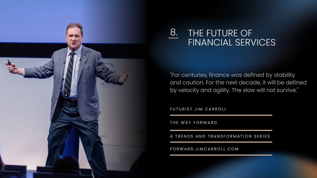 The Way Forward - #8 Financial Services