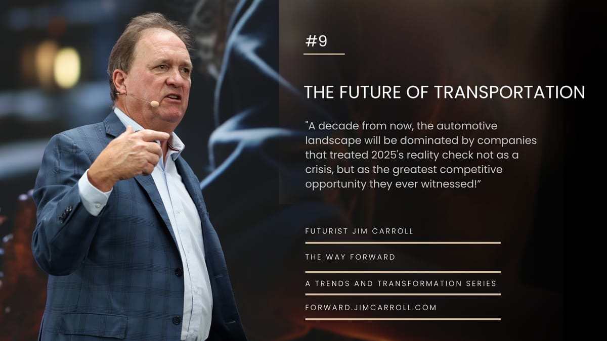 The Way Forward - #9 Automotive and Transportation