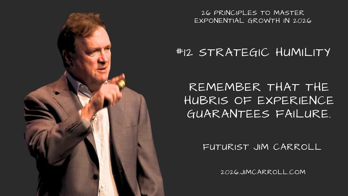 26 Principles for 2026: #12 Strategic Humility