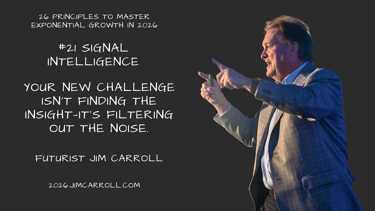 26 Principles for 2026: #21 Signal Intelligence
