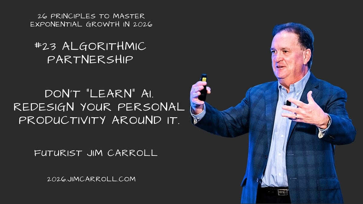 26 Principles for 2026: #23 Algorithmic Partnership