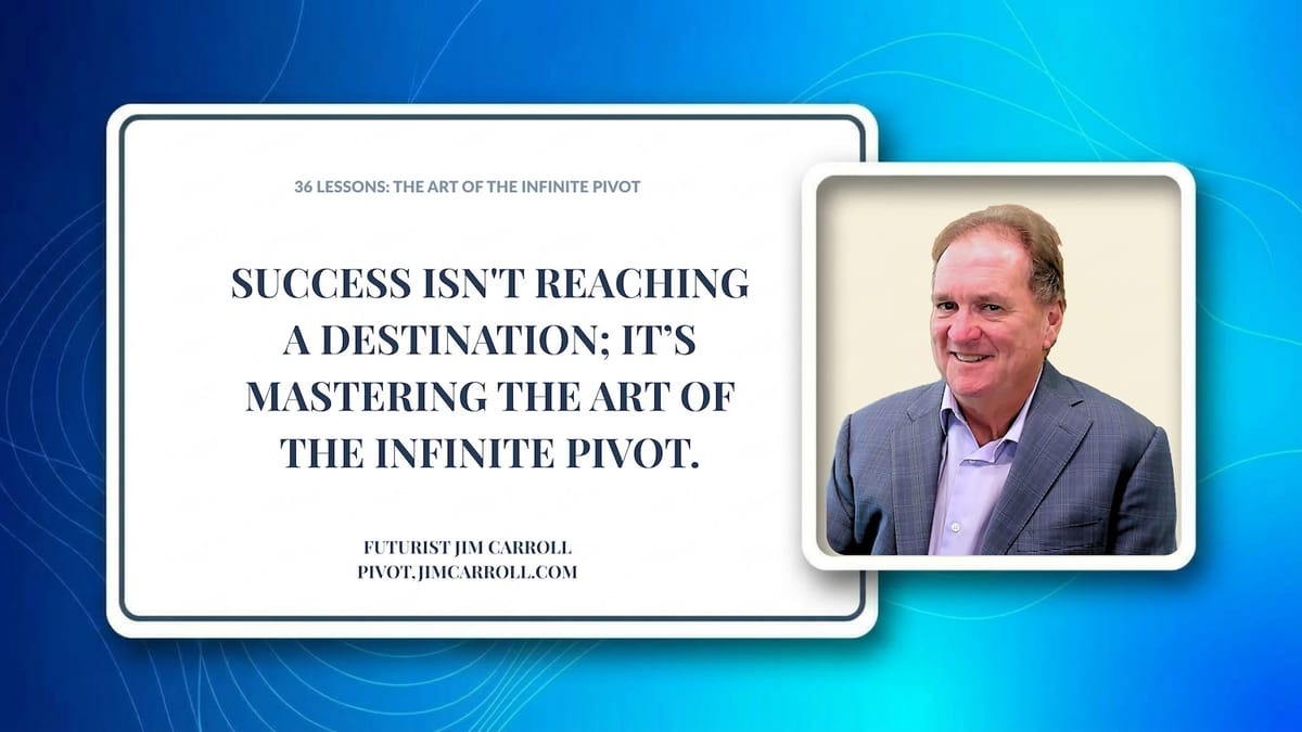 The Art of the Pivot