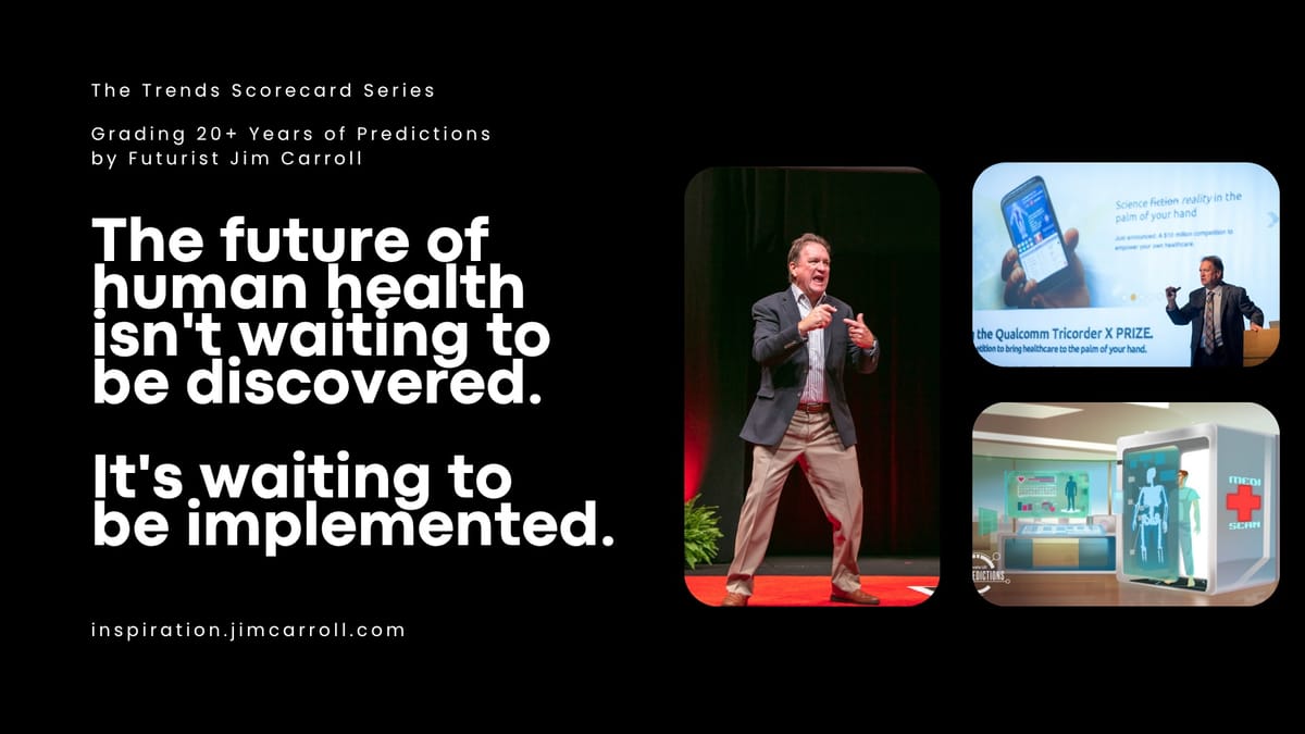 The Trends Scorecard: Healthcare - What I Predicted, and What Actually Happened