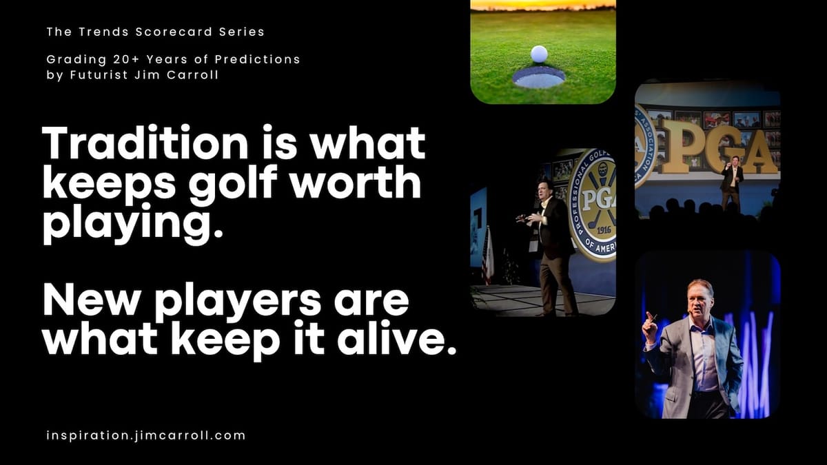 The Trends Scorecard: Golf